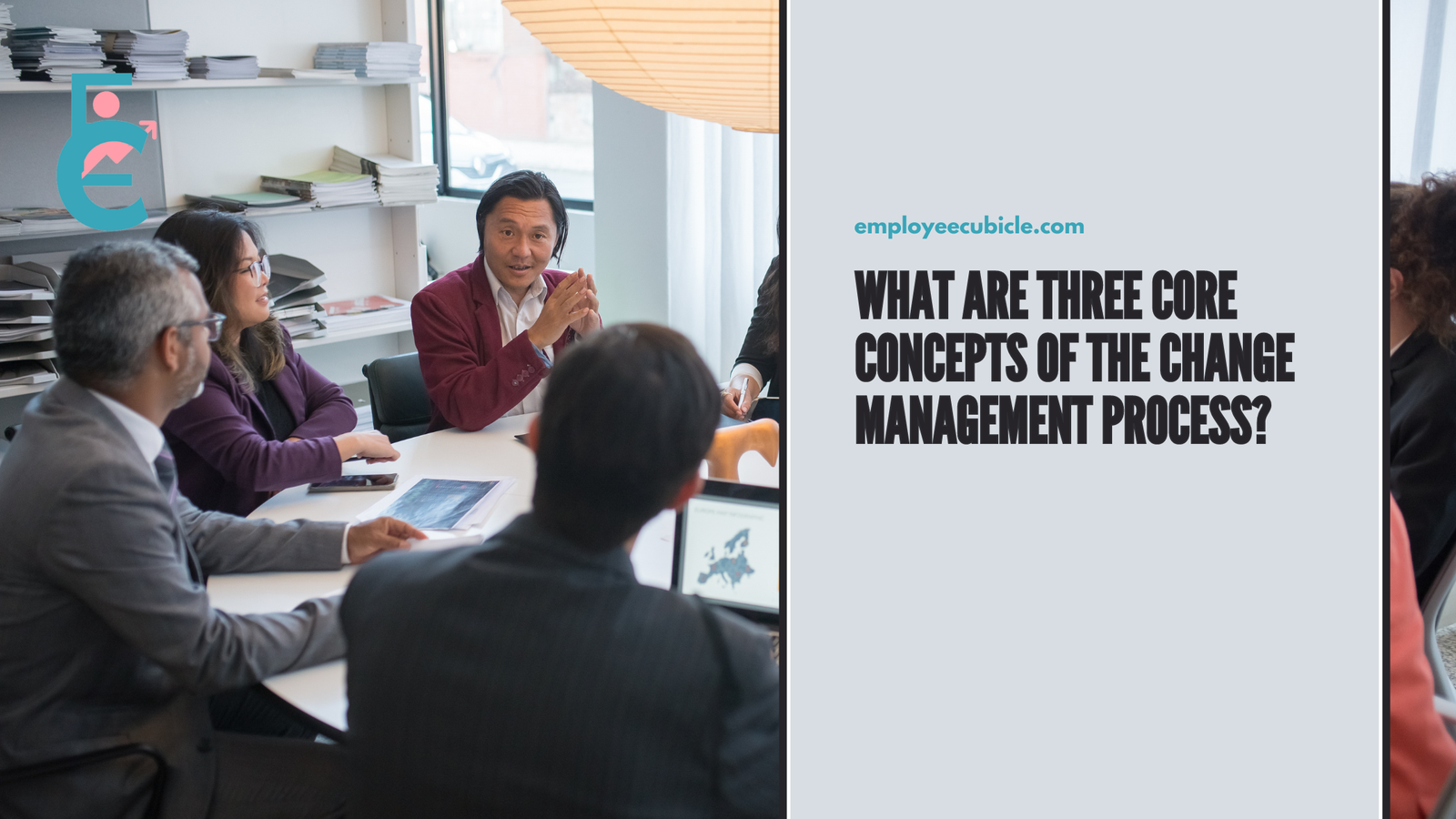 What are three core concepts of the change management process