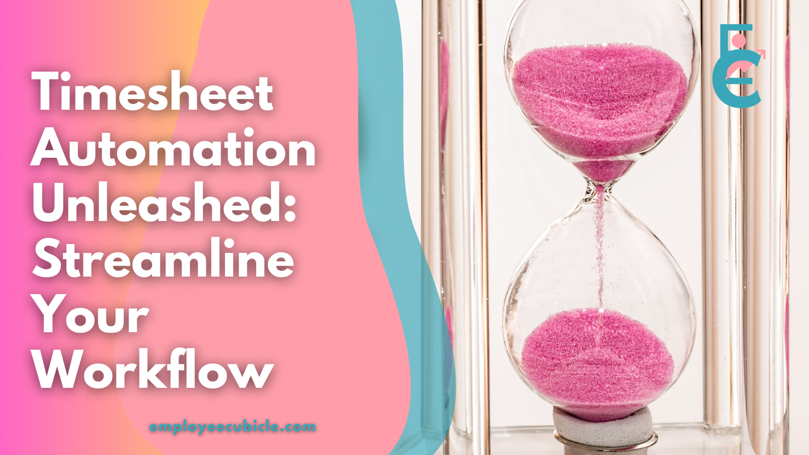 Read more about the article Timesheet Automation Unleashed: Streamline Your Workflow